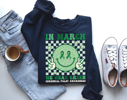 In March We Wear Green Cerebral Palsy Shirt, Cerebral Palsy Shirt, Cancer Awareness,Green Face Smile Shirt, Cerebral Palsy Awareness Shirt
