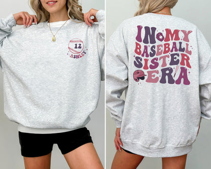 In my Baseball Sister Era Sweatshirt, Custom Baseball Sister Shirt, Baseball Numbers and Name Shirt, Game Day Shirt, Gift for Sister