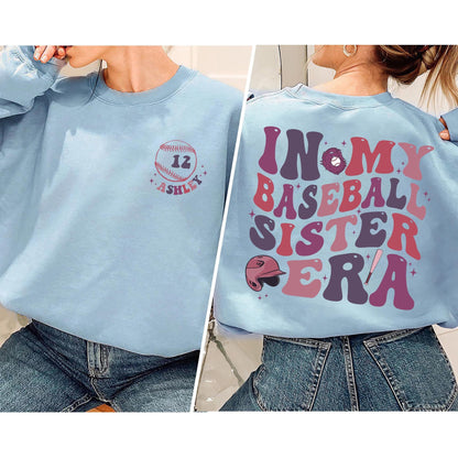 In my Baseball Sister Era Sweatshirt, Custom Baseball Sister Shirt, Baseball Numbers and Name Shirt, Game Day Shirt, Gift for Sister