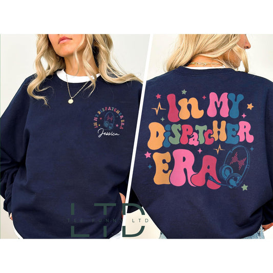 In My Dispatcher Era Shirt,911 Dispatcher Shirt,First Responder,Law Enforcement Shirt,Police Girlfriend Sweatshirt,Dispatch Girl Gift