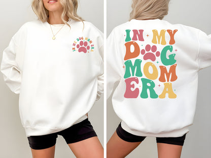 In My Dog Mom Era Sweatshirt, Mothers Day Sweatshirt, Dog Mom Era Hoodie, Gift for Mom, Funny Mom Crewneck Shirt,Mama Mom Birthday Gift