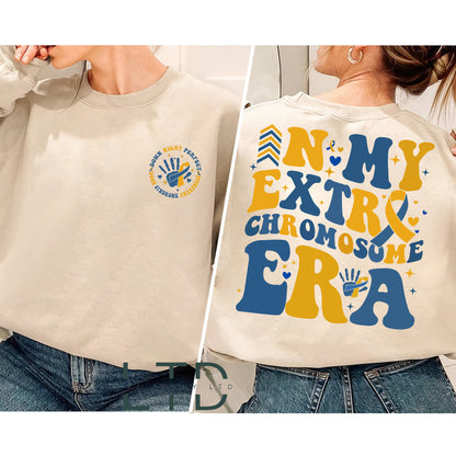 In My Extra Chromosome Era Shirt, 3 21 Down Syndrome Shirt,Blue Yellow Ribbon,Down Syndrome Awareness Sweatshirt,Down Warrior,Support Shirt