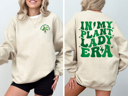 In My Plant Lady Era Sweatshirt, Plant Mom Sweatshirt, Plant Lover Sweater, Gift For Gardeners, Gardening gift, Gift For Plant Lady