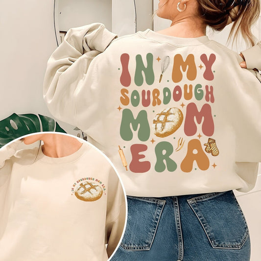 In My Sourdough Mom Era Comfort Colors Sweatshirt, Baking Mom Shirt,Sourdough Starter,Bread Baker Tee,Women's Shirt Gift,Motherâ€™s Day TShirt
