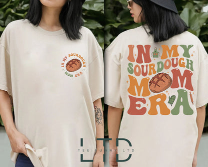 In My Sourdough Mom Era Shirt, Bread Baker Shirt, Baking Mom Shirt, Sourdough Starter, Mom Shirt Gift, Women's Sweatshirt Gift