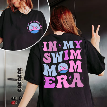 In My Swim Mom Era Sweatshirt, Swim Mom Sweater, Swim Team Mom Shirt, Swimmer Mom Shirt, Swim Meet Shirt, Swim Mom Life, Proud Swim Mom Tee