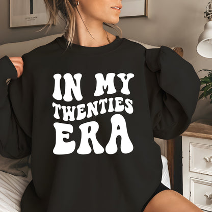 In My Twenties Era Sweatshirt, 20th Birthday Shirt, Twentieth Birthday Sweater, Funny Birthday Hoodie, 20th Bday Gift, Twenties Crewneck