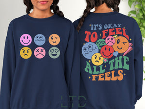 It's Okay To Feel All The Feels Hoodie, Psychologists Shirt, Therapy Shirt, Feel All The Feels Shirt, Mental Health Awareness Shirt.