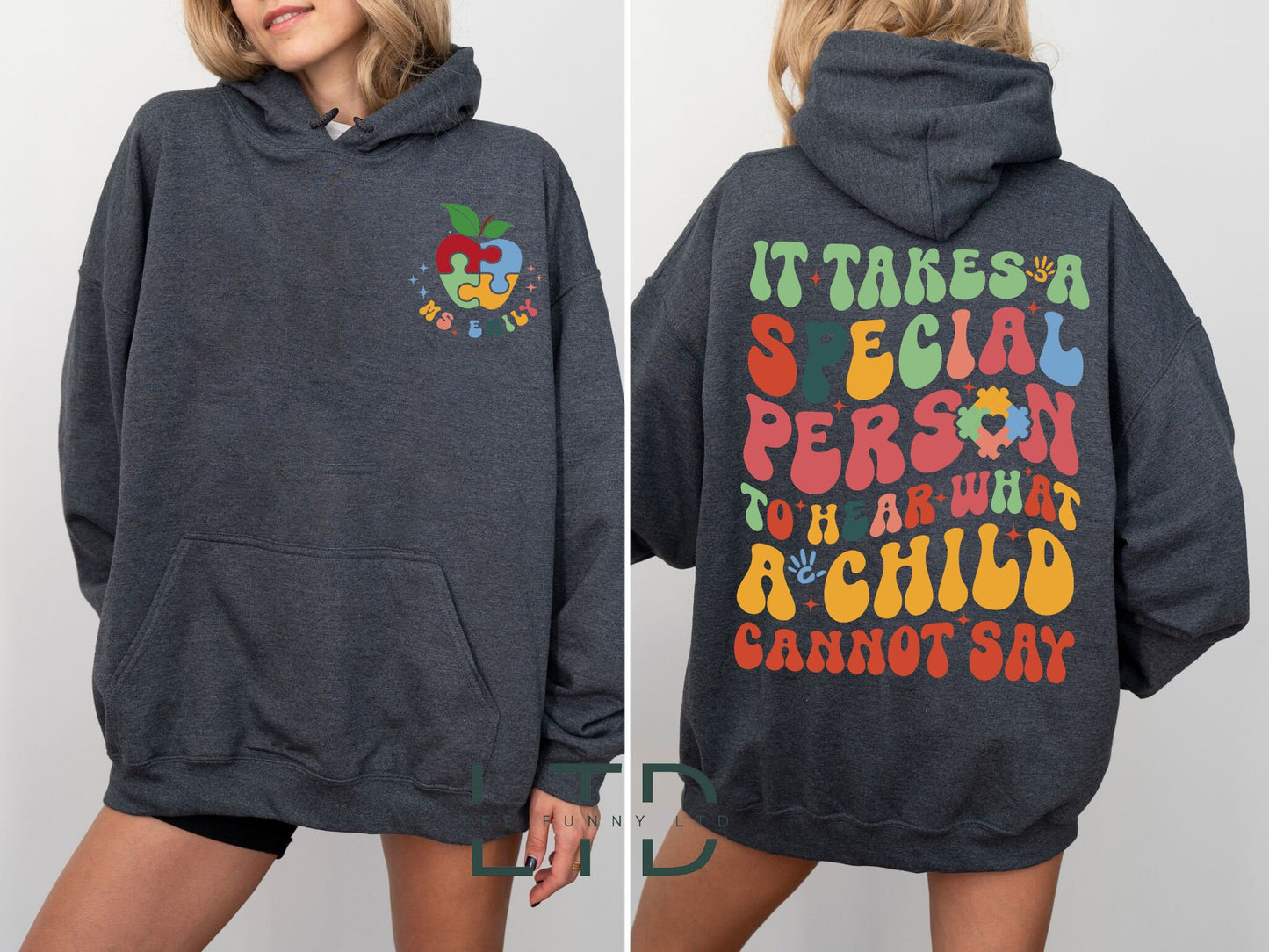 It Takes A Special Person To Hear What A Child Cannot Say Hoodie, Special Ed Shirt, Sped Teacher Gift Idea, Behavior Analyst Sweatshirt