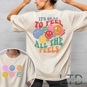 It's Okay To Feel All The Feels Hoodie, Psychologists Shirt, Therapy Shirt, Feel All The Feels Shirt, Mental Health Awareness Shirt.