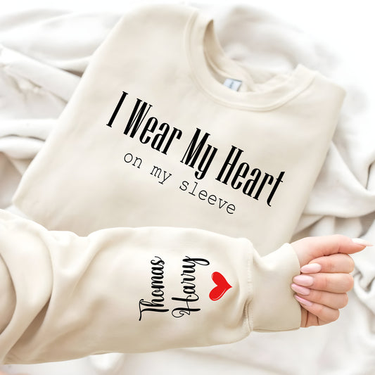 I wear my heart on my sleeve Sweatshirt, Gift for Mum, Mothers Day Shirt,Custom Mama Sweatshirt with Name on Sleeve,Personalised Gift Hoodie