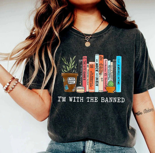 I'm With The Banned, Banned Books Shirt, Banned Books Sweatshirt, Unisex Super Soft Premium Graphic T-Shirt,Reading Shirt Librarian gift