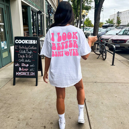 I look Better Bent Over tee, I Look Better Bent Over Tee, Peach Booty Shirt, Peach Booty Hoodie, Tik Tok Hoodie, Trending shirt