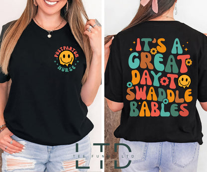 It's A Great Day To Swaddle Babies Shirt, Postpartum Nurse, Labor & Delivery Nurse, Mother Baby Nurse Shirt, Nurse Appreciation Gift