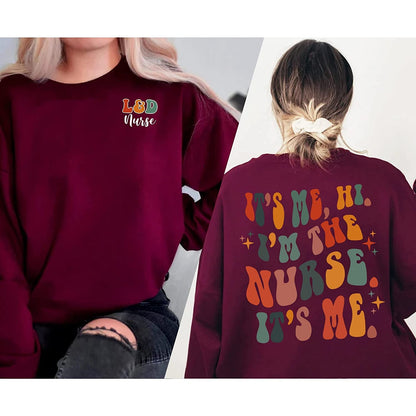 It's Me Hi I'm The Nurse It's Me Sweatshirt, Song Lyric Nurse T-Shirt, Nursing School Sweatshirt, Future Nurse Sweatshirt, Gift for Nursing
