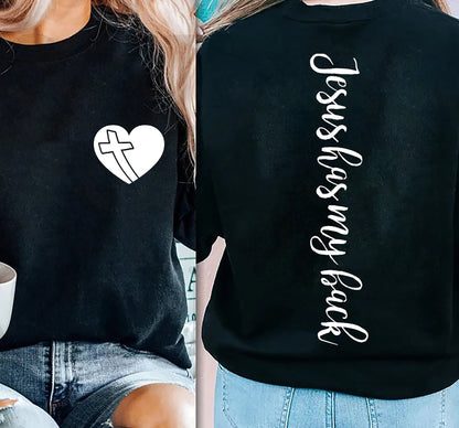 Jesus Has My Back Sweatshirt, Christian, I Love Jesus Shirt, Christian T-Shirt, Jesus Gift For Women, Cute Church T-shirt