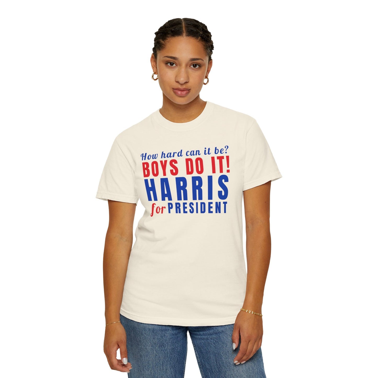 Kamala Harris Shirt, How Hard Can It Be Boys Do it, Harris for President, Comfort Colors