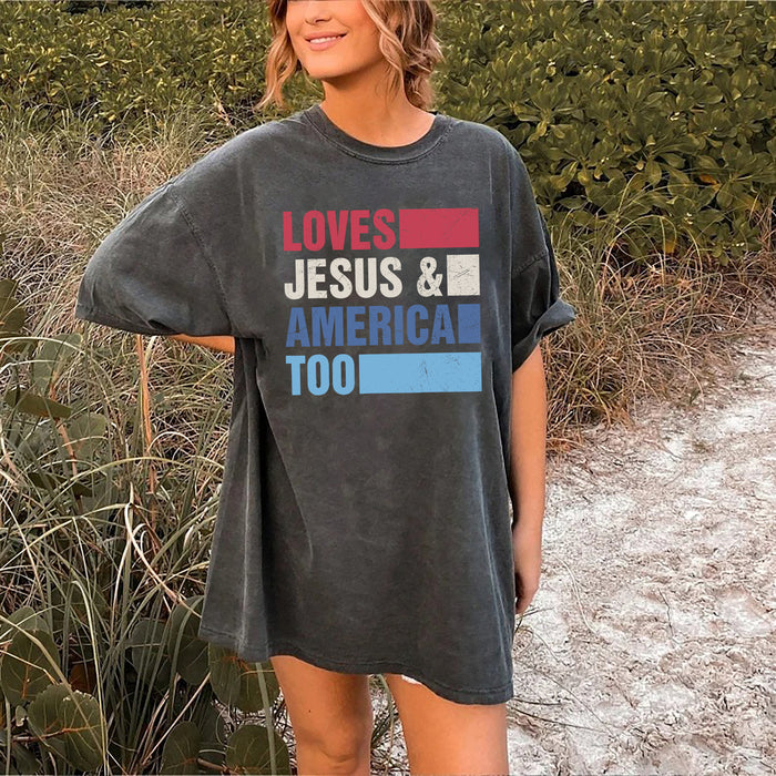 Loves Jesus and America too Shirt, 4th of July Shirt, July 4th shirt, America Shirt, Independence Day Shirt, Patriotic Christian Shirt