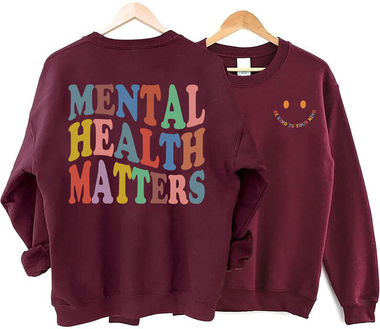 Mental Health Matters Sweatshirt, Mental Health Awareness Sweatshirt and Hoodie, Motivational Sweatshirt, Therapist Psychologist Hoodie gift