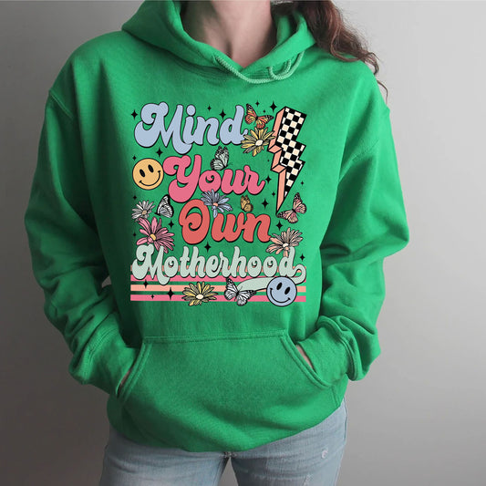 Mothers Day Mind Your Own Motherhood New Mom Sweatshirt, Mothers Day Floral Hoodie, Gift For Mommy, Mom Life Shirt, Retro Mama Hoodie