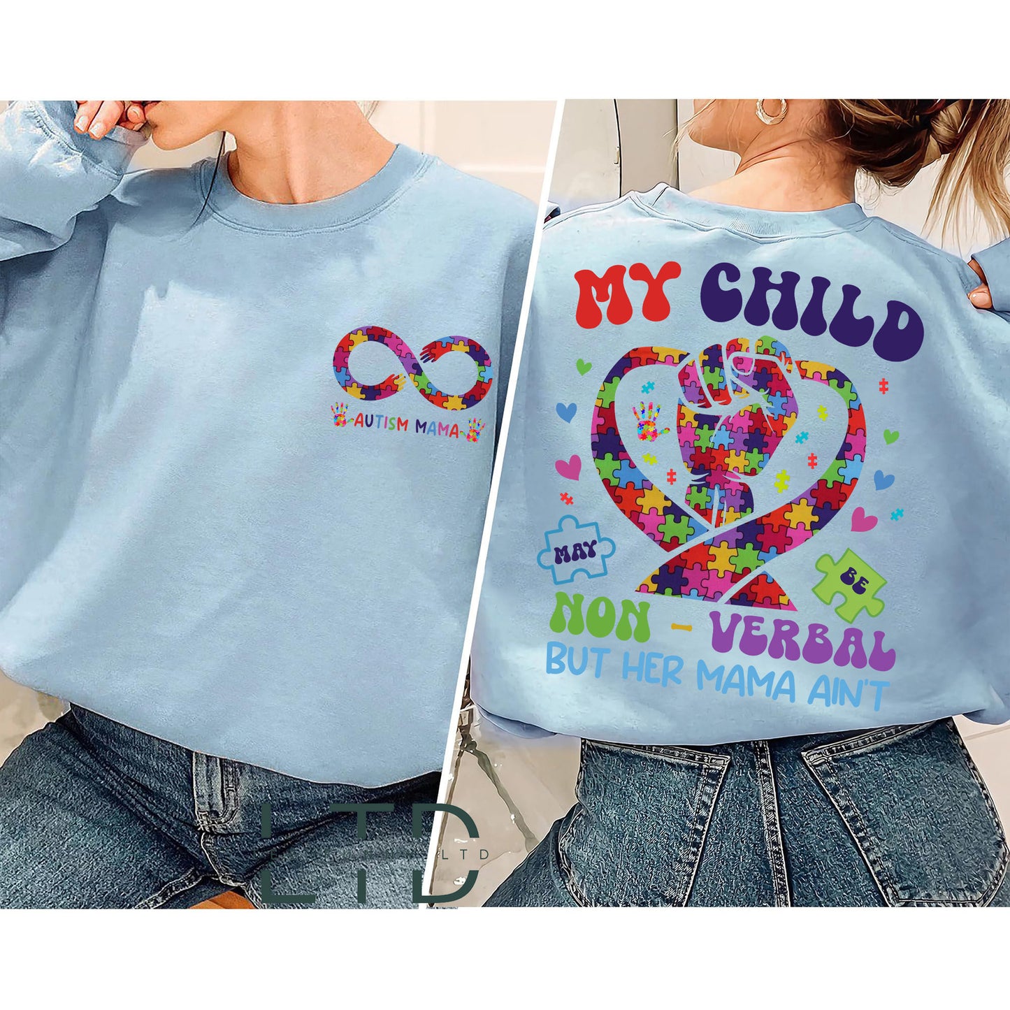 My Child May Be Non-Verbal But His Mama Ainâ€™t Shirt, Autism Mama Shirt,Autism Awareness Sweatshirt, Autistic Pride Shirt, Autism Mom Sweater