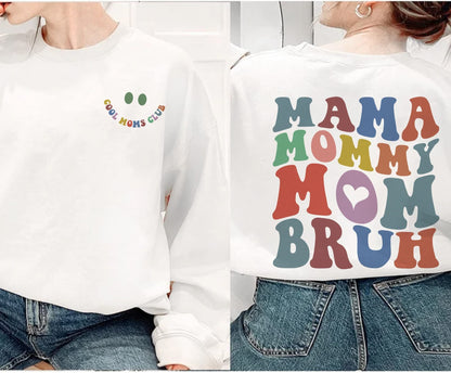 Mama Mommy Mom Bruh Sweatshirt, Cool Moms Club Sweatshirt, Cool Mom Club Hoodie, Cool Mom Sweatshirt, Mother Day Hoodie, Cool Mom Club Shirt