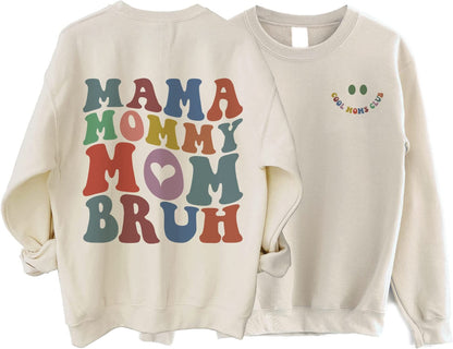 Mama Mommy Mom Bruh Sweatshirt, Cool Moms Club Sweatshirt, Cool Mom Club Hoodie, Cool Mom Sweatshirt, Mother Day Hoodie, Cool Mom Club Shirt