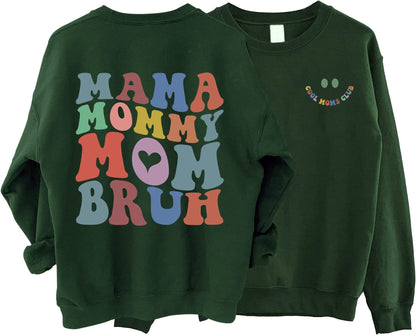 Mama Mommy Mom Bruh Sweatshirt, Cool Moms Club Sweatshirt, Cool Mom Club Hoodie, Cool Mom Sweatshirt, Mother Day Hoodie, Cool Mom Club Shirt