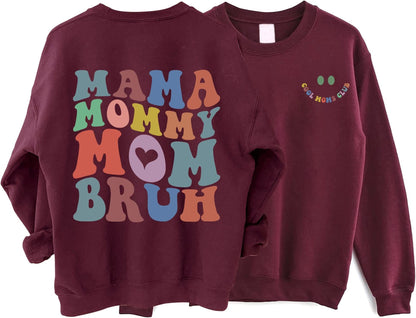 Mama Mommy Mom Bruh Sweatshirt, Cool Moms Club Sweatshirt, Cool Mom Club Hoodie, Cool Mom Sweatshirt, Mother Day Hoodie, Cool Mom Club Shirt