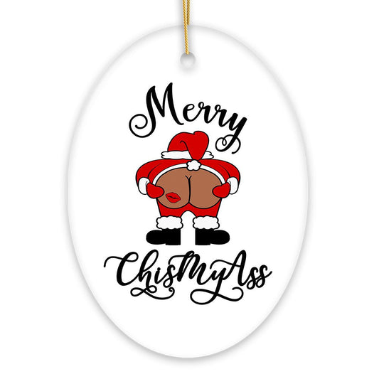 Merry ChisMyAss Funny Mooning Santa Christmas Ornament, Dirty Joke Butt Humor