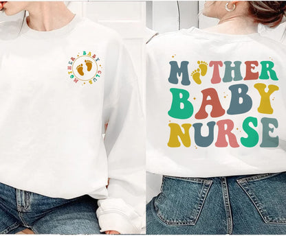 Mother Baby Nurse Sweatshirt, Labor and Delivery Nurse Shirt,Postpartum Nurse Gifts for Labor Delivery Nursing Mother Baby Nurse Mothers Day