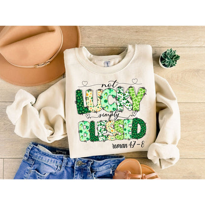 Not Lucky Simply Blessed Roman 47-8 Shirt, Bible Verses Sweatshirt, Patrick Doodles Sweatshirt, Leopard Saint Patrick Day Sweatshirt 1