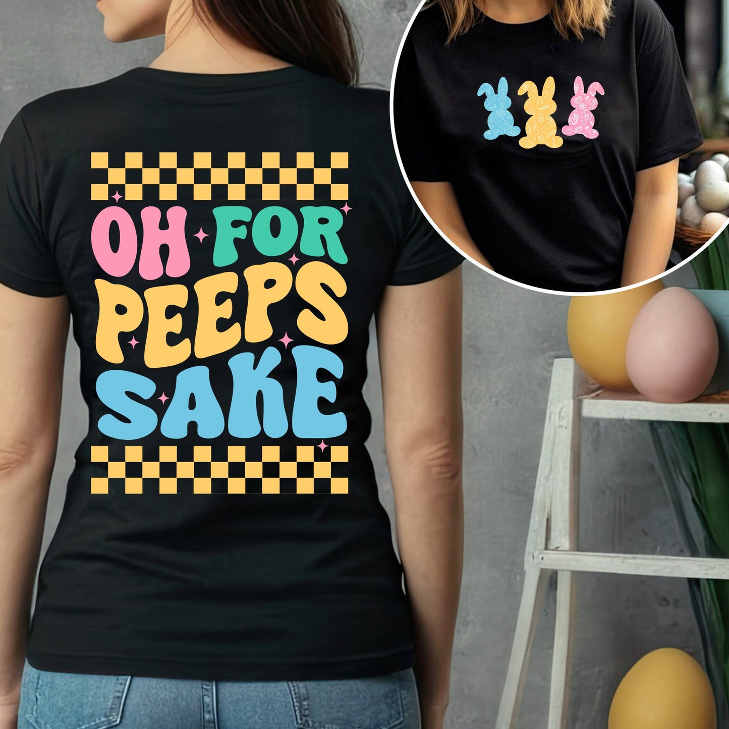 Oh For Peeps Sake Sweatshirt ,Happy Easter Shirt,Oh For Peeps Sake Hoodie, For Peeps Sake,Peeps Easter Shirt,Easter Peeps Squad Easter Shirt