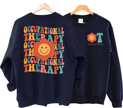 Occupational Therapy Sweatshirt, OT Sweat, Occupational Therapy , Occupational Therapy Sweatshirt, Occupational Therapist, OT Sweatshirt