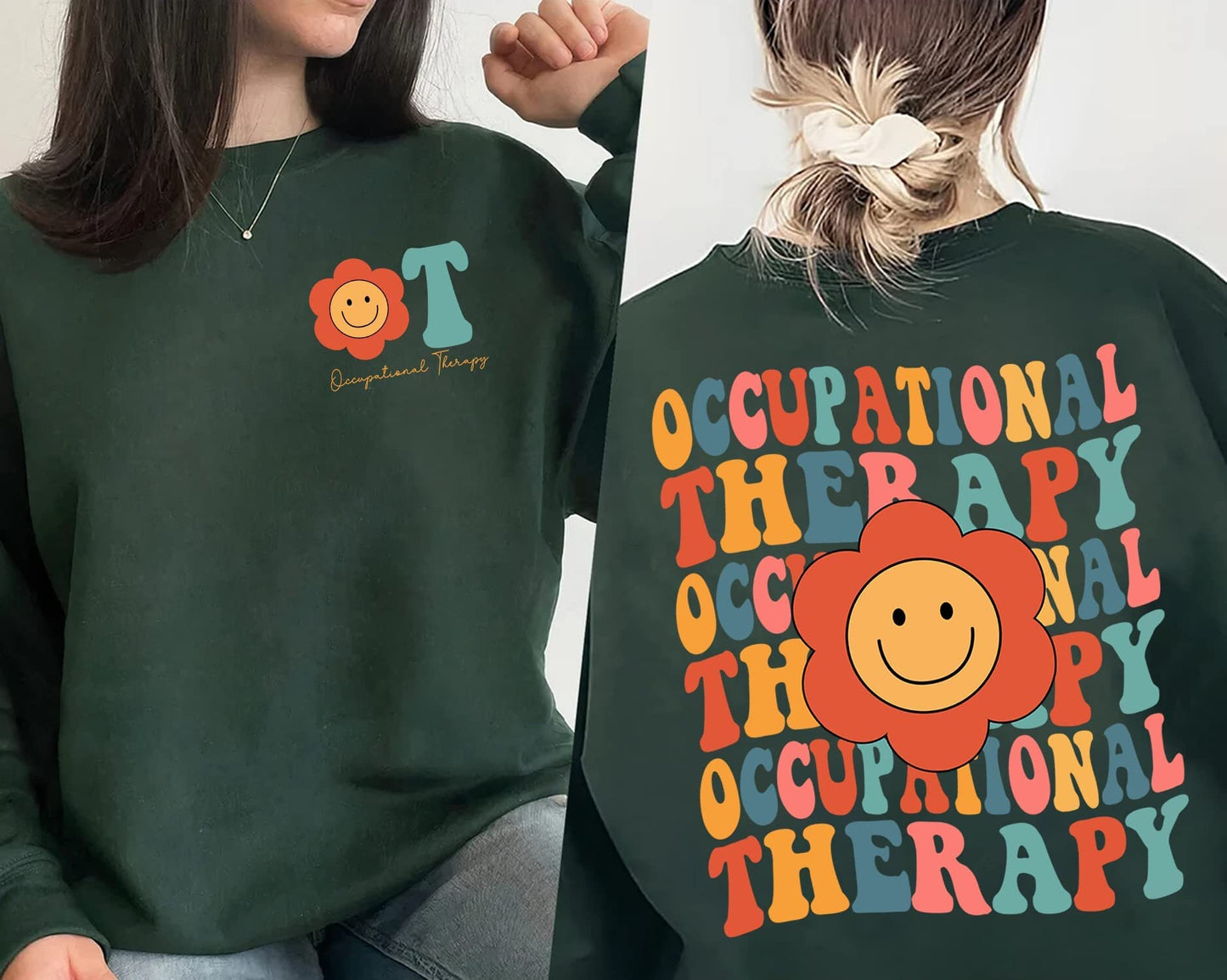Occupational Therapy Sweatshirt, OT Sweat, Occupational Therapy , Occupational Therapy Sweatshirt, Occupational Therapist, OT Sweatshirt