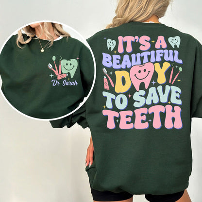 Léine Fiaclóir Pearsanta, Is Lá Álainn é Sweatshirt Fiacla a Shábháil, Geansaí Saincheaptha Fiaclóra, Bronntanais Fiaclóra, Léine Fiaclóireachta Álainn