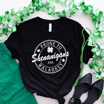 Prone to Shenanigans and Malarkey Sweatshirt, St Patricks Day Shirt, Lucky Shamrock Shirt, Irish Shirt, Lucky Shirt, Patricks Day sweater