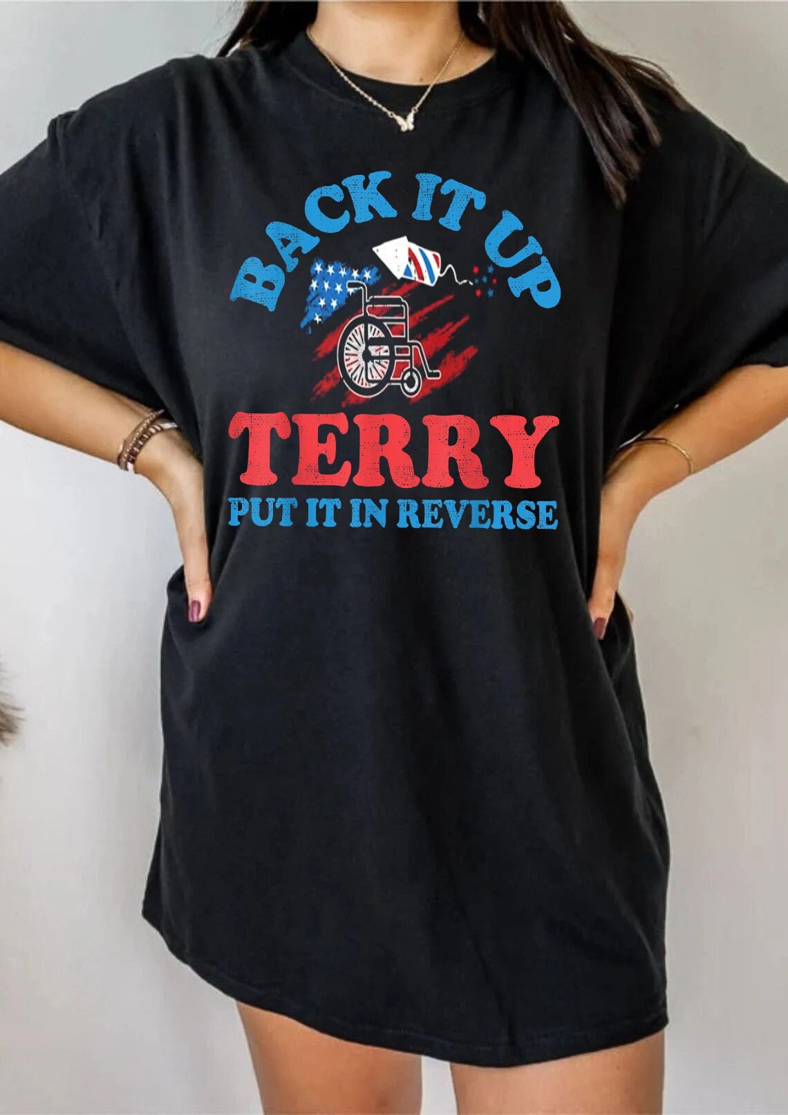 Put It In Reverse Terry Shirrt, Funny 4th Of July Shirt, Fourth Of July, Independence Day Shirt,Patriotic Shirt, Back It Up Terry Shirt gift