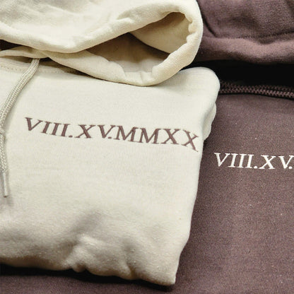 Personalized Unique Gift for Couple with Embroidered Roman Numerals Sweatshirt or Hoodie