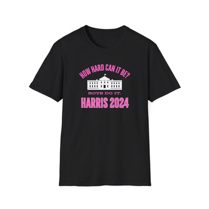 Bándearg Cé chomh crua is Féidir Atá Buachaillí A Dhéanamh É. Kamala Harris 2024 T-léine Greannmhar Polaitiúil ar Stíl Bog