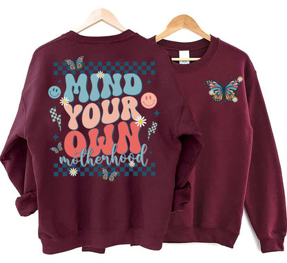 Retro Floral Boho Mind Your Own Motherhood Mama Sweatshirt ,Mind Your Own Motherhood ,Trendy Mama Shirt ,Retro Mama, Hippie Motherhood Shirt
