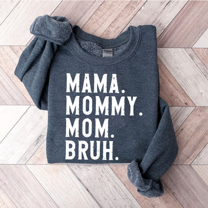 Retro Mama Mommy Mom Bruh Sweatshirt, Mother Day Shirt, new mother, Mama top, Gift for Women, Mama to bruh Sweatshirt, Mother's Day gift