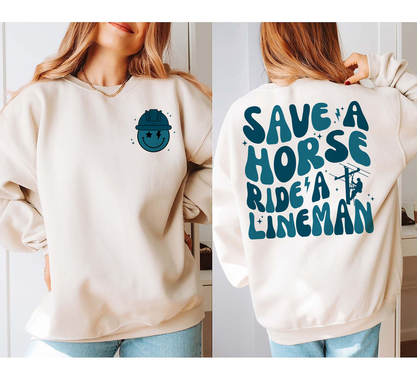 Save A Horse Ride A Lineman Sweatshirt, Wifey Shirt, Lineman Wife, Funny Lineman Shirt, Gift For Wife, Funny Wife shirt, Lineman Sweatshirt