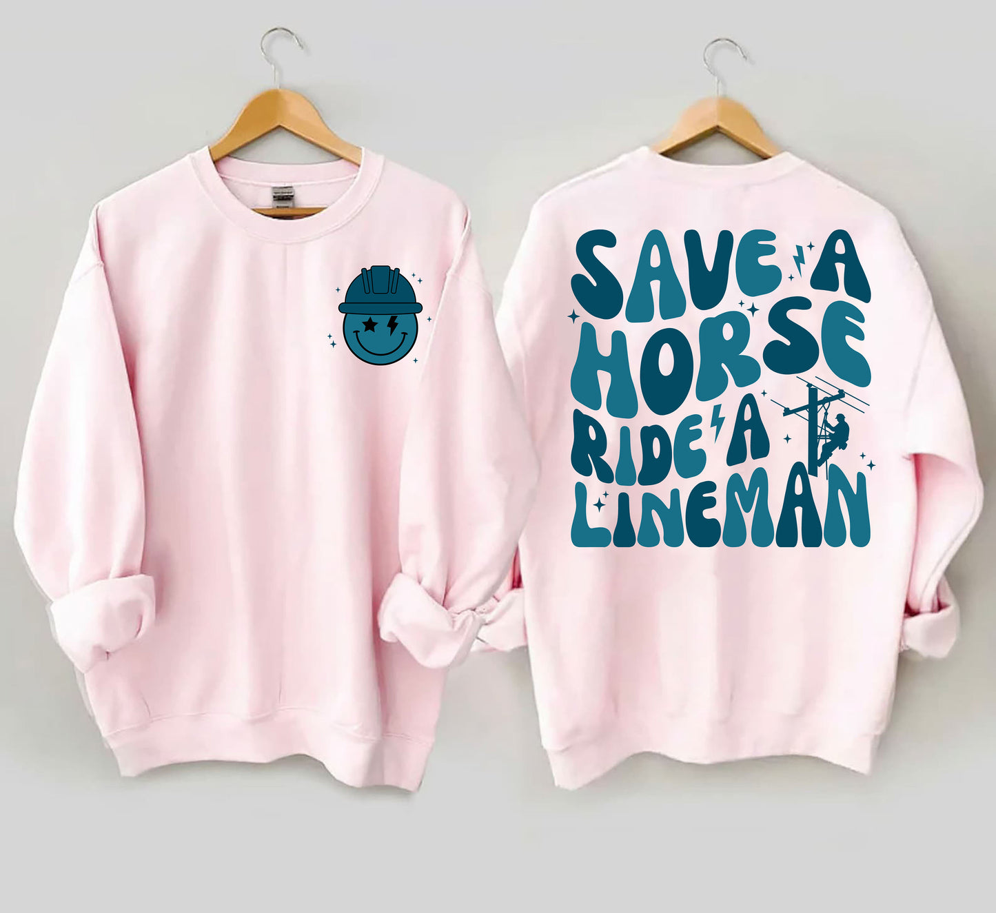 Save A Horse Ride A Lineman Sweatshirt, Wifey Shirt, Lineman Wife, Funny Lineman Shirt, Gift For Wife, Funny Wife shirt, Lineman Sweatshirt