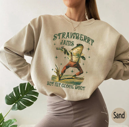 Strawberry Jams But My Glock Don't Sweatshirt , Comfort Colors Funny Frog Shirt, Funny Meme Shirt