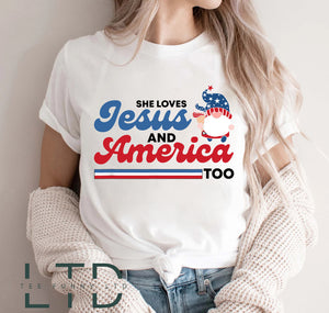 She Loves Jesus And America Too, Jesus Lover America Shirt, Happy 4th of July Shirt, Christian 4th of July Shirt, Jesus Independence Day Tee