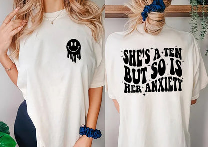 She's A Ten But So Is Her Anxiety Retro Groovy For Girl T-Shirt, She's A Ten But So Is Her Anxiety, Gift For Her, Birthday Gifts Shirt