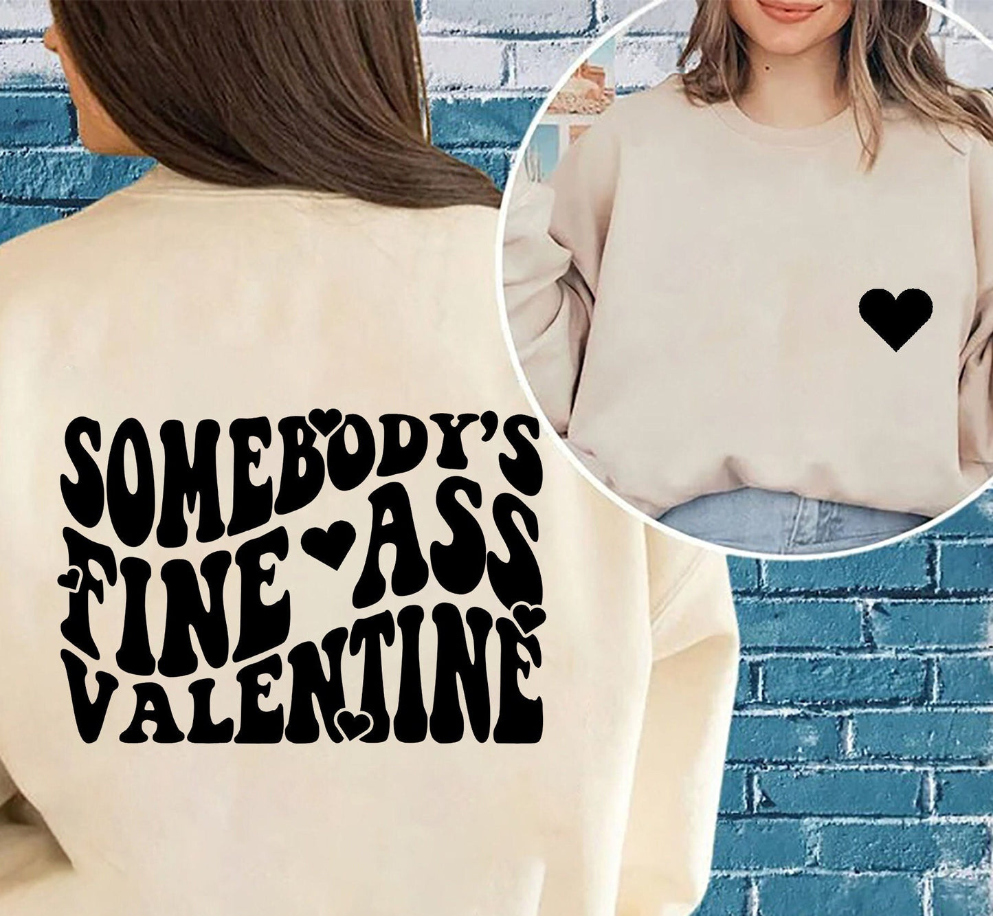 Somebody's Fine Ass Valentine Sweatshirt, Valentine shirts, Valentine T-shirts, Somebody's Fine Ass Shirt, Fine Ass Sweatshirt, Valentine