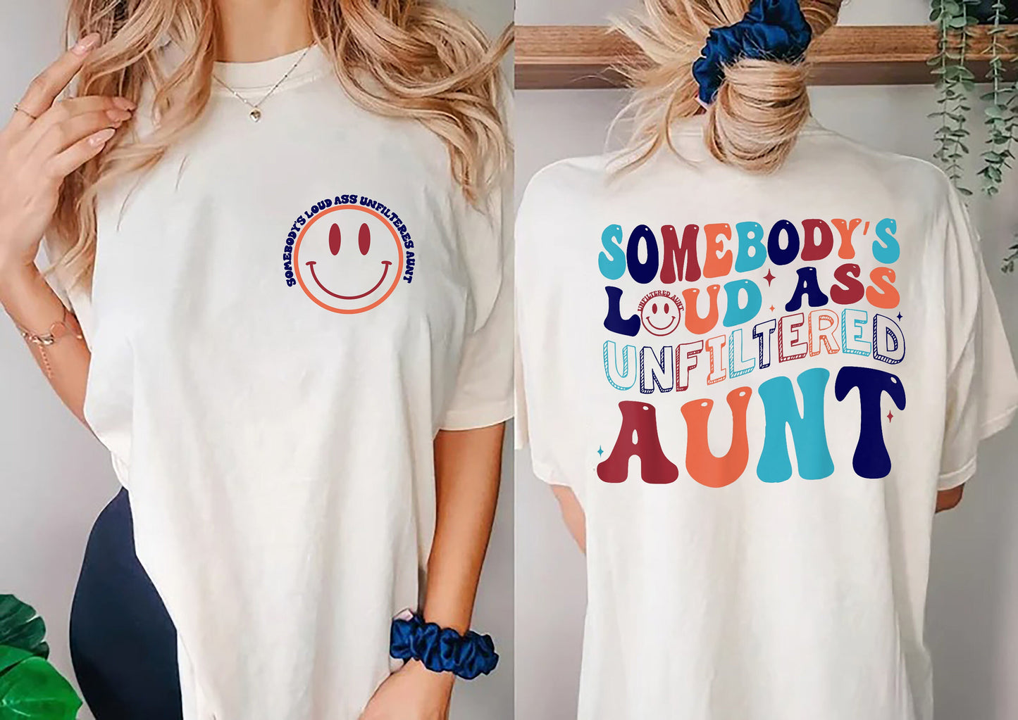 Somebody's Loud Ass Unfiltered Aunt Shirt, Aunt Gift, Aunt Birthday Gift, Loud Ass Unfiltered Aunt, Aunt Sweatshirt, Aunt Tee, Mother's Day