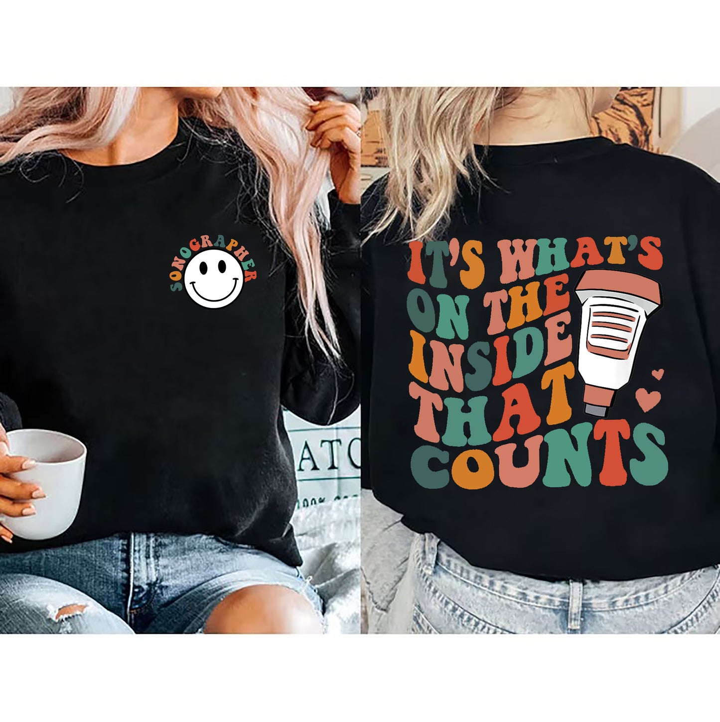 Sonographer Sweatshirt It's What's Inside That Counts, Sonographer Sweat, Sonography Crewneck, Sonographer Sweatshirt, Ultrasound Tech Shirt